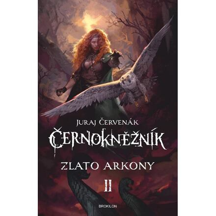 Zlato Arkony - Černokněžník 2 - Juraj Červenák