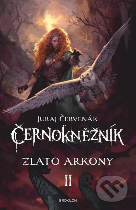 Zlato Arkony - Černokněžník 2 - Juraj Červenák