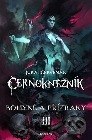 Bohyně a přízraky - Juraj Červenák