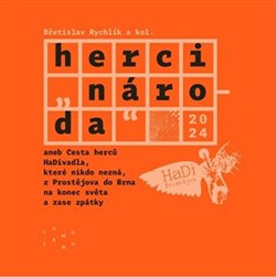 Herci „národa“ - Břetislav Rychlík, a kolektiv autorů