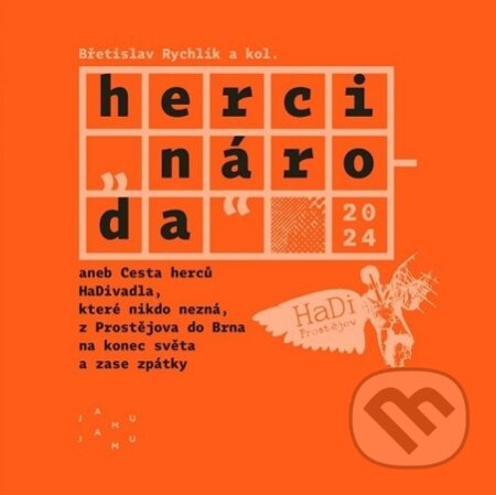 Herci „národa“ - Břetislav Rychlík, a kolektiv autorů