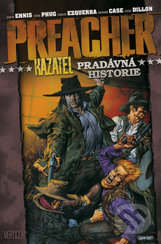 Preacher 10 - Pradávná historie