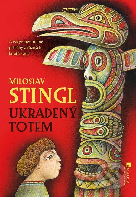 Ukradený totem - Miloslav Stingl