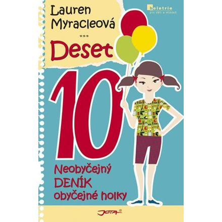 Deset - Lauren Myracleová