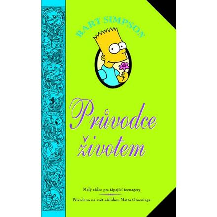 Bart Simpson: Průvodce životem - Matt Groening