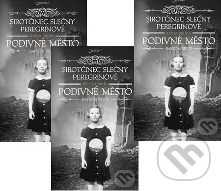 Sirotčinec slečny Peregrinové: Podivné město - Ransom Riggs