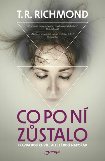 Co po ní zůstalo (poškozená) - Richmond T. R.