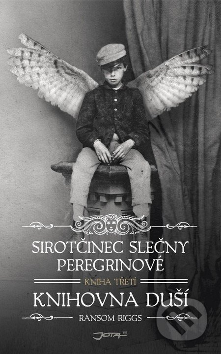 Sirotčinec slečny Peregrinové: Knihovna duší - Ransom Riggs