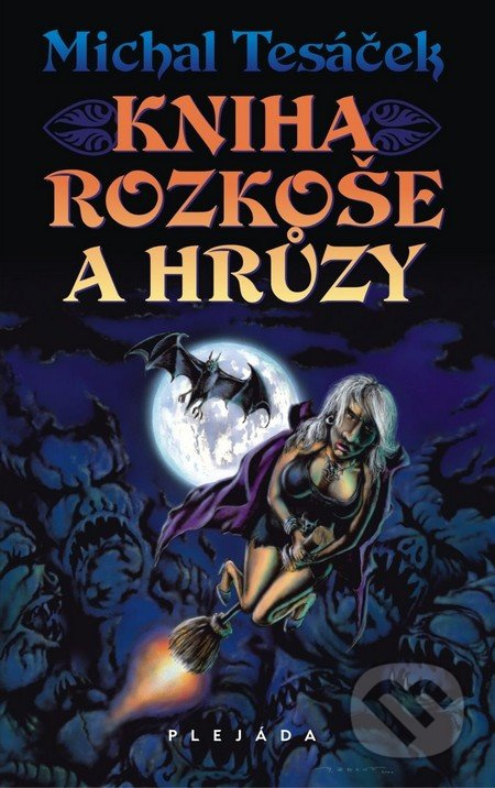 Kniha rozkoše a hrůzy - Michal Tesáček