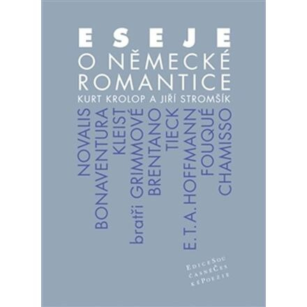 Eseje o německé romantice - Kurt Krolop, Jiří Stromšík