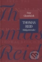 Thomas Reid - Malý průvodce - Petr Glombíček