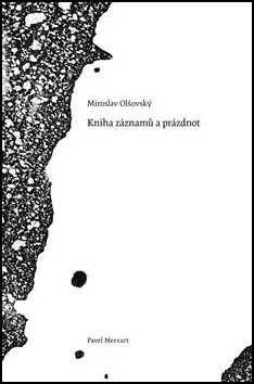 Kniha záznamů a prázdnot - Miroslav Olšovský