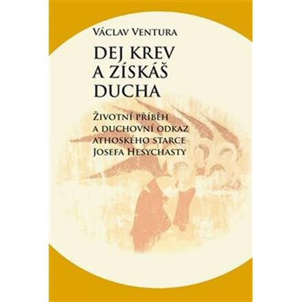 Dej krev a získáš ducha - Václav Ventura