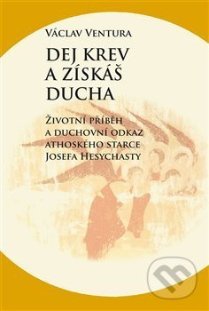 Dej krev a získáš ducha - Václav Ventura