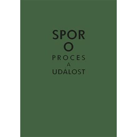 Spor o proces a událost - Michal Ajvaz, Karolína Pauknerová