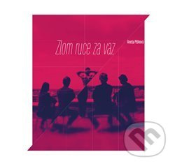 Zlom ruce za vaz - Aneta Plšková