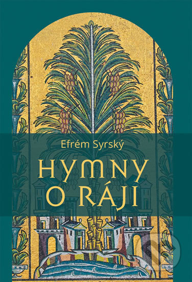 Hymny o ráji - Efrém Syrský