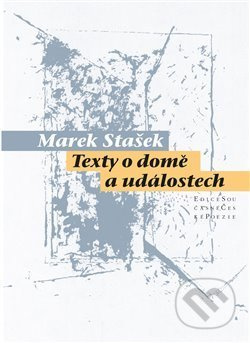Texty o domě a událostech - Marek Stašek