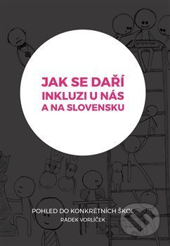 Jak se daří inkluzi u nás a na Slovensku? - Radek Vorlíček