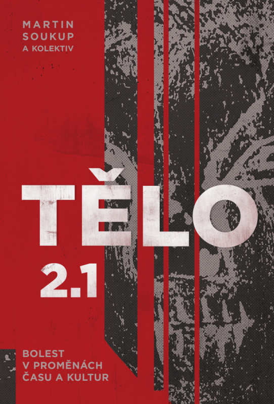 Tělo 2.1 - Martin Soukup, Marie König Dudziaková, Magdaléna Ezrová, Alena Lochmannová, Martin Rychlík