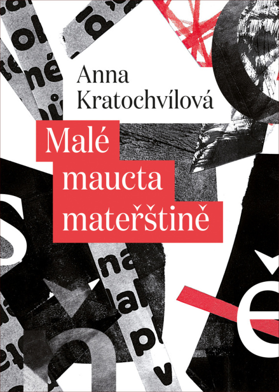 Malé maucta mateřštině - Anna Kratochvílová