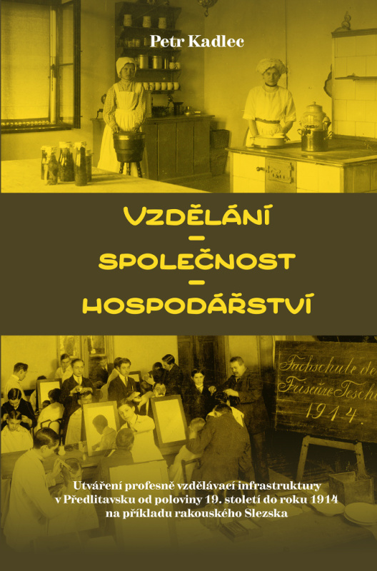 Vzdělání – společnost – hospodářství - Petr Kadlec