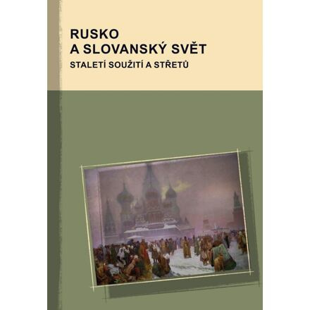 Rusko a slovanský svět