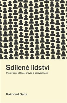 Sdílené lidství - Raimond Gaita