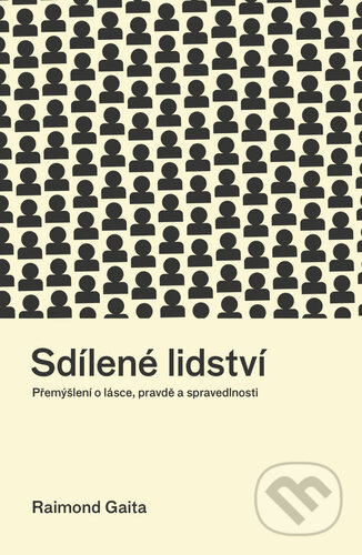 Sdílené lidství - Raimond Gaita