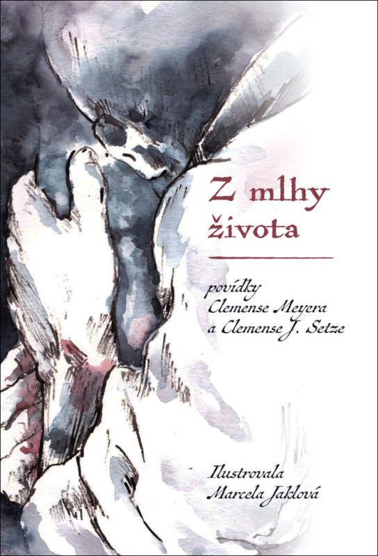 Z mlhy života - Meyera Clemens, J. Setz Clemens