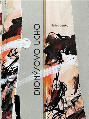 Dionýsovo ucho - Julius Benko
