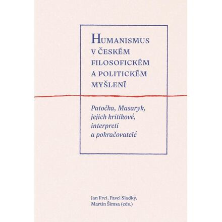 Humanismus v českém filosofickém a politickém myšlení
