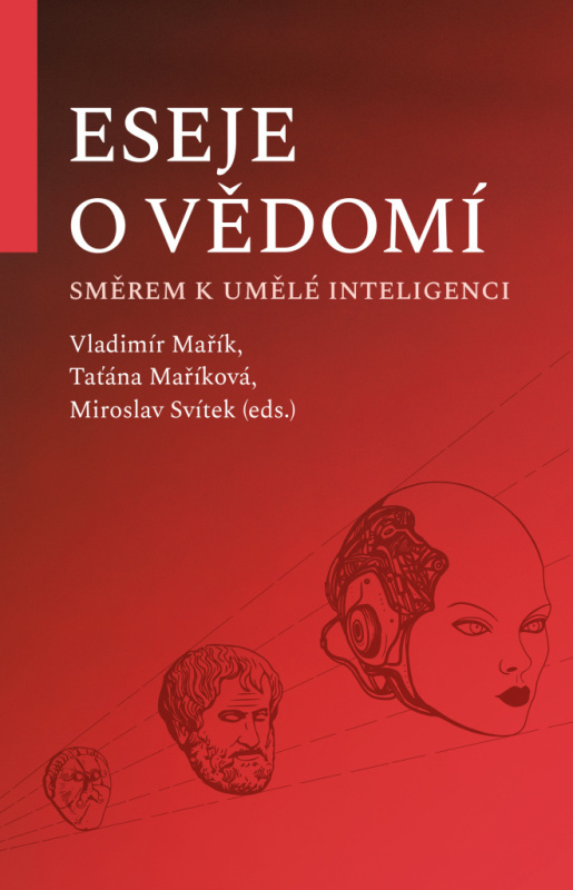 Eseje o vědomí směrem k umělé inteligenci