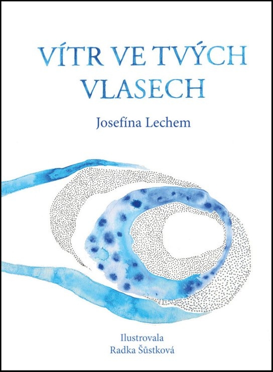 Vítr ve tvých vlasech - Josefína Lechem