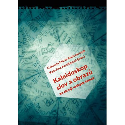 Kaleidoskop slov a obrazů