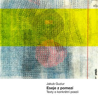 Eseje z pomezí - Jakub Guziur