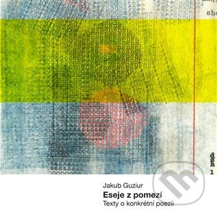 Eseje z pomezí - Jakub Guziur