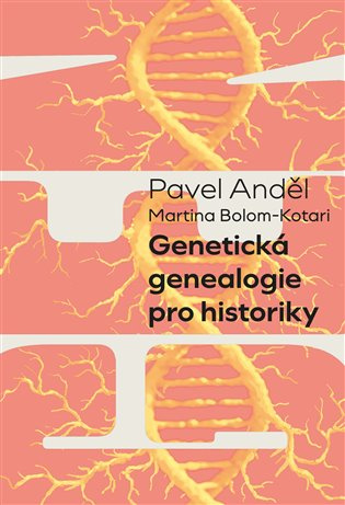 Genetická genealogie pro historiky - Pavel Anděl