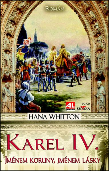 Karel IV. - Hana Whitton