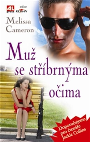 Muž se stříbrnýma očima - Mellisa Cameronová