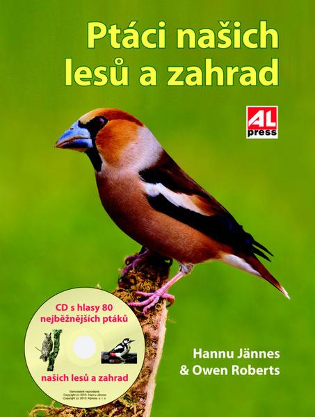 Ptáci našich lesů a zahrad - Hannu Jännes, R. Owen
