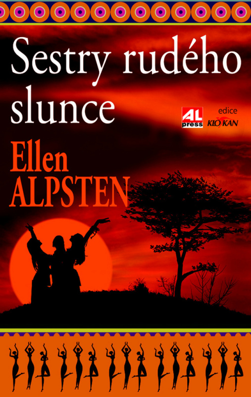 Sestry rudého slunce - Ellen Alpstein