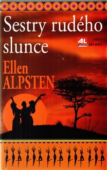 Sestry rudého slunce - Ellen Alpstein