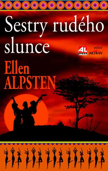 Sestry rudého slunce - Ellen Alpstein
