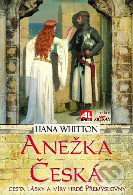 Anežka Česká - Hana Whitton