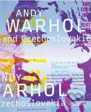 Andy Warhol and Czechoslovakia - Michal Cihlář, Rudo Prekop