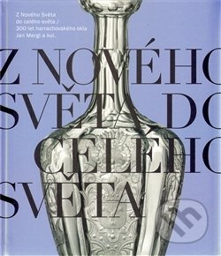 Z Nového Světa do celého světa - Jan Mergl