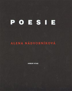 Poesie - Alena Nádvorníková