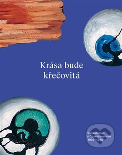 Krása bude křečovitá