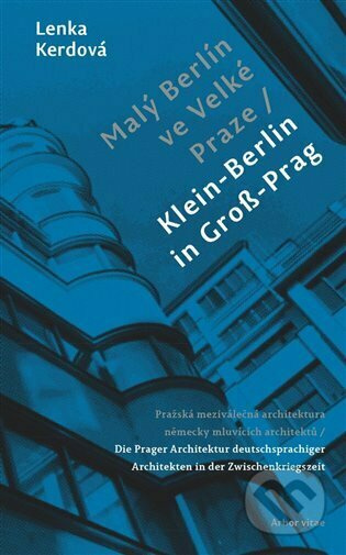 Malý Berlín ve Velké Praze - Lenka Kerdová